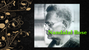 Nandalal Bose Biography Works as an Artist