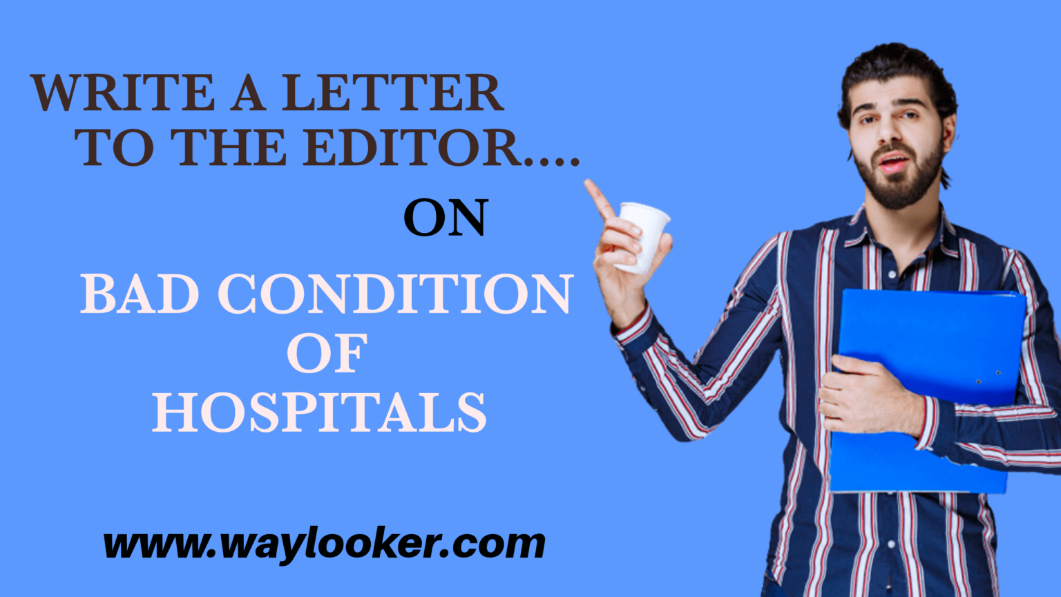 letter-to-editor-on-bad-or-poor-condition-of-hospital-studyline