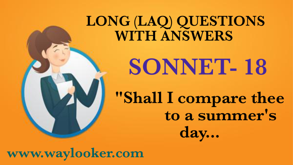 Sonnet 18 Shall I compare thee long question answer class 12