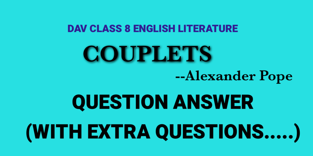 Couplets question answer DAV class 8 English chapter 9